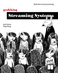 Grokking Streaming Systems book cover